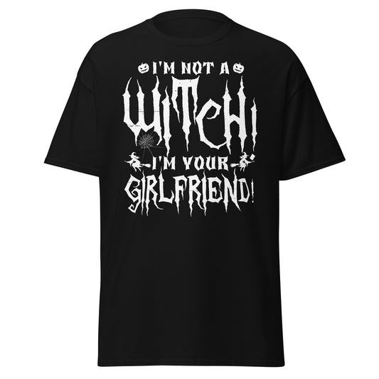 I am not a witch i am your girlfriend, Matching Couples , Halloween T-Shirt