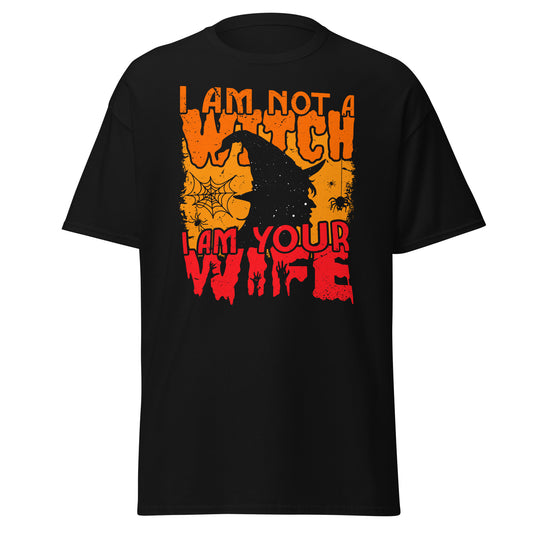 I am not a Witch I am Your Wife , Halloween T-Shirt