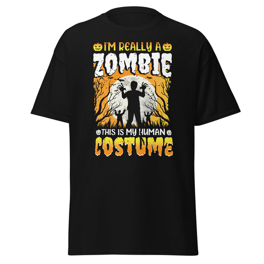 I'm Really a Zombie This Is my Human Costume , Halloween Soft Style T-Shirt