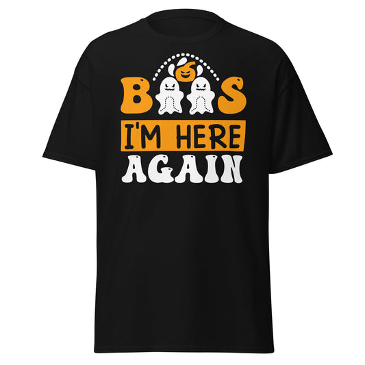 Boos I'm Here Again' Chic Halloween Tee