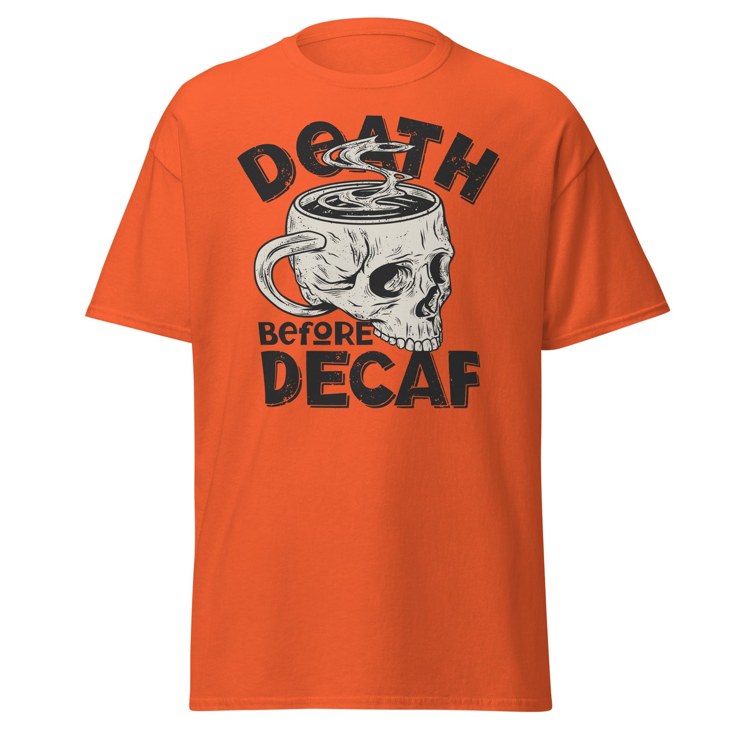 Death Before Decaf: Stylish Halloween Tee