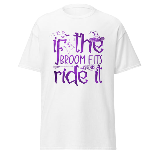 If The Broom Fits Ride It , Halloween Soft Style T-Shirt