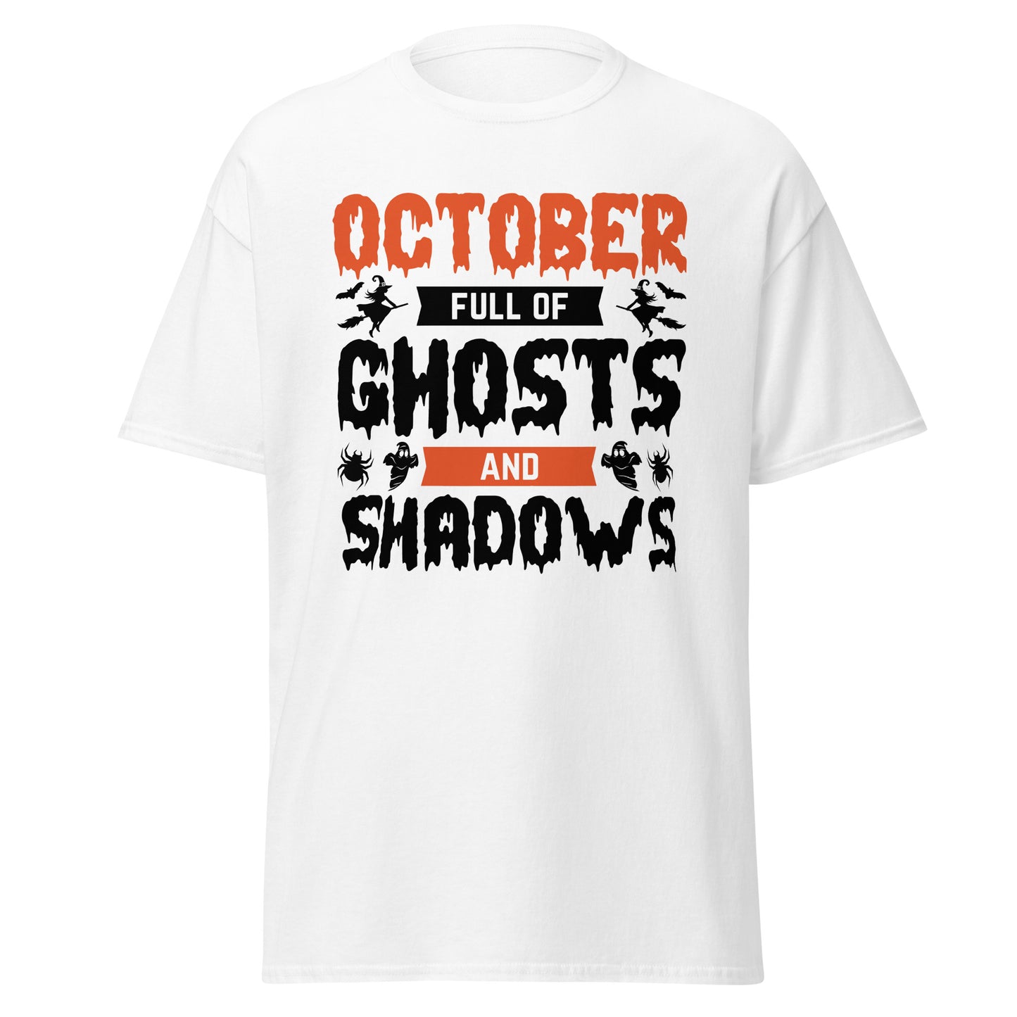 Octubre lleno de fantasmas y sombras, camiseta de algodón pesado de estilo suave con diseño de Halloween