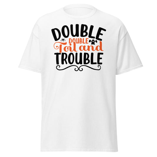 Chic & Mystical: Double Double Toil and Trouble Soft Style Shirt