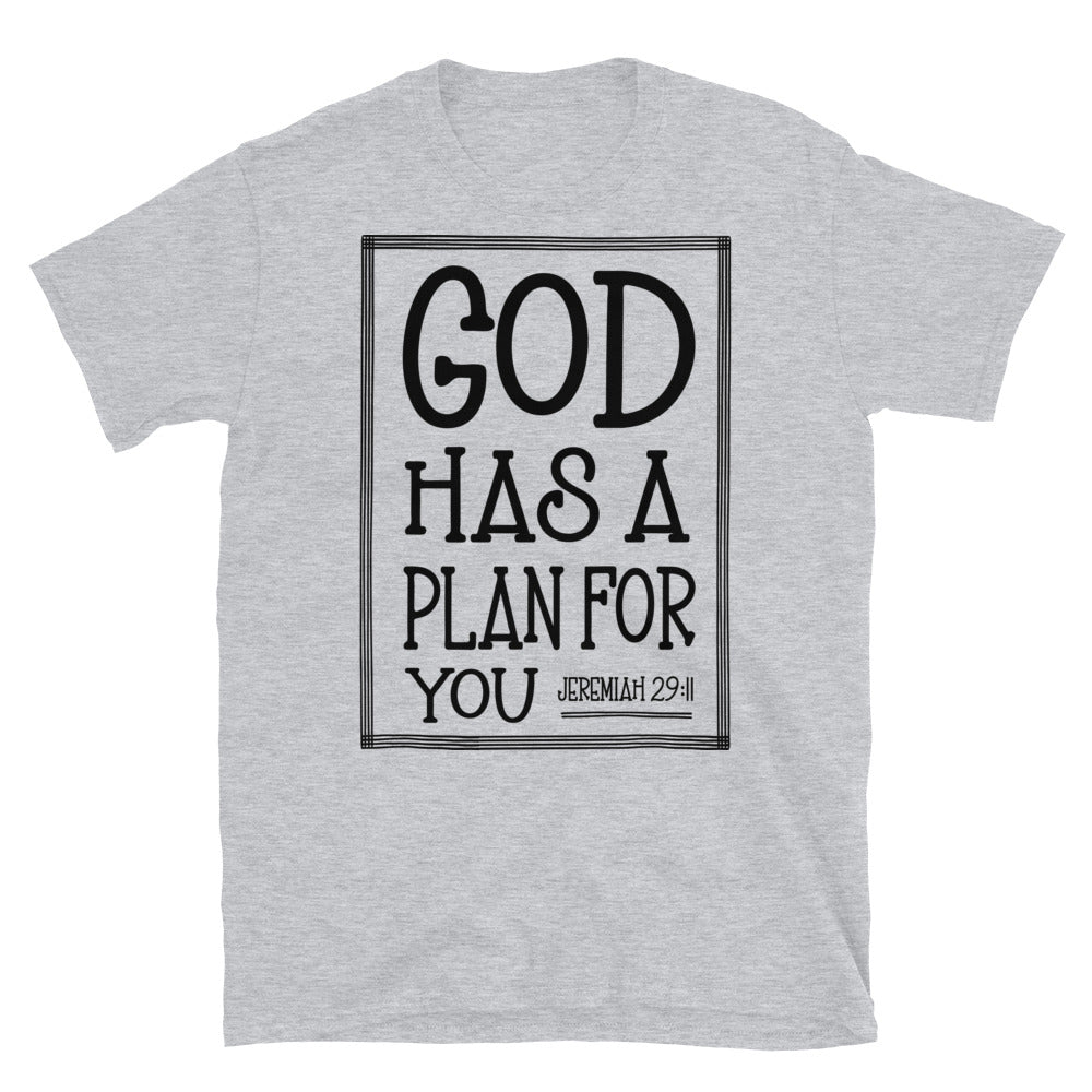 God Has a Plan For You - Fit Unisex Softstyle T-Shirt