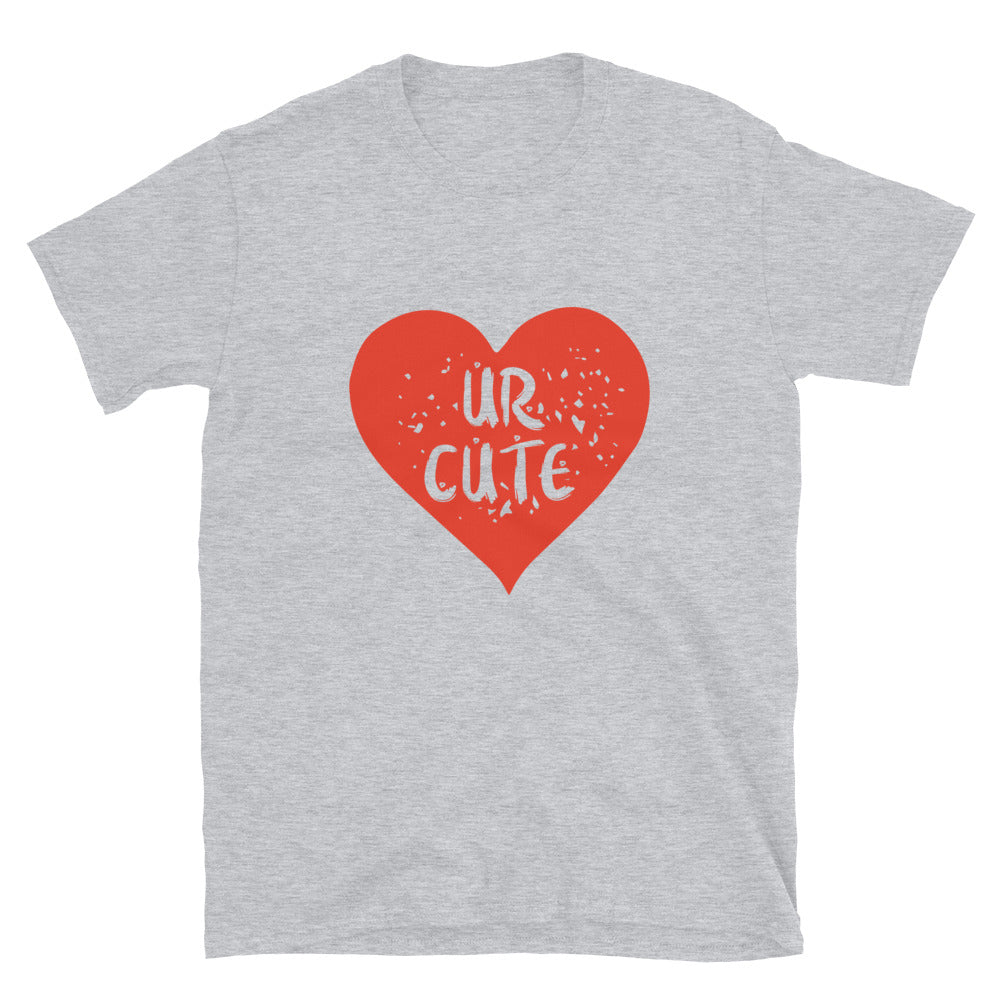 You Are Cute, valentine Fit Unisex Softstyle T-Shirt