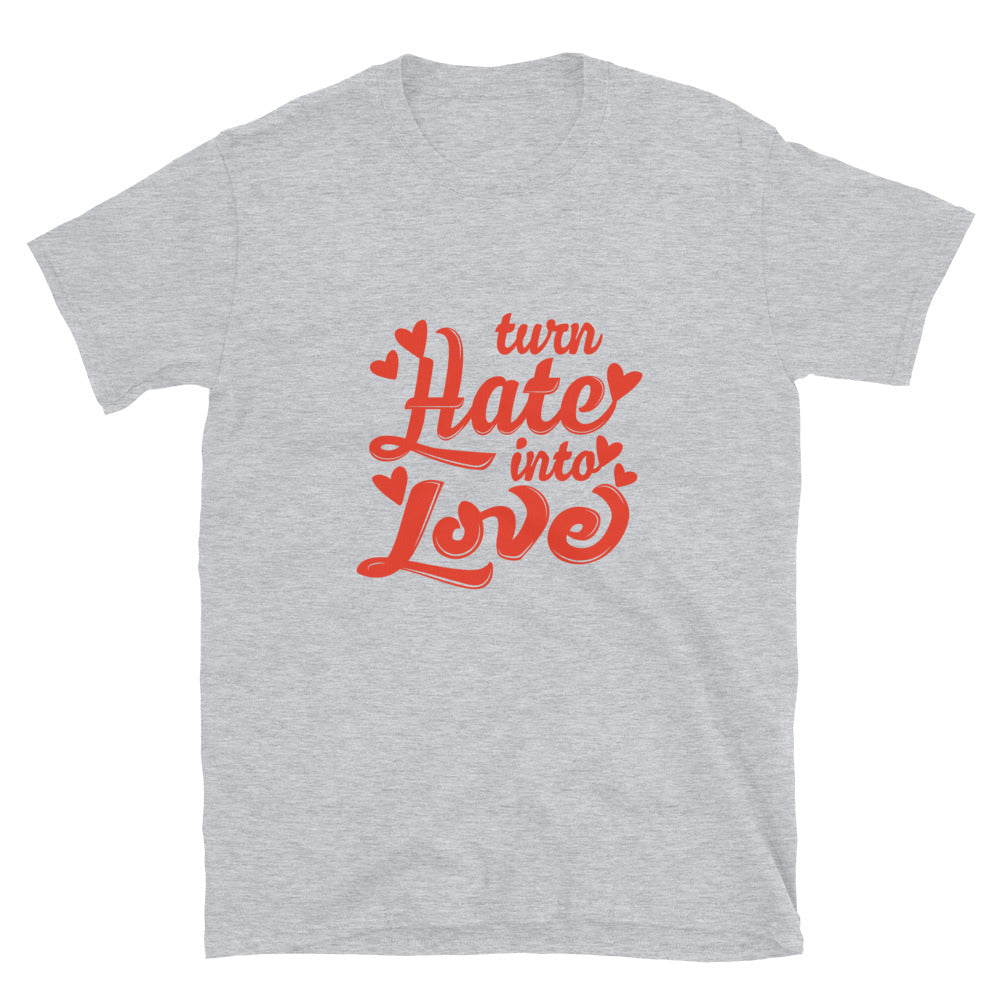 Verwandle Hass in Liebe, Valentine Fit Unisex Softstyle T-Shirt