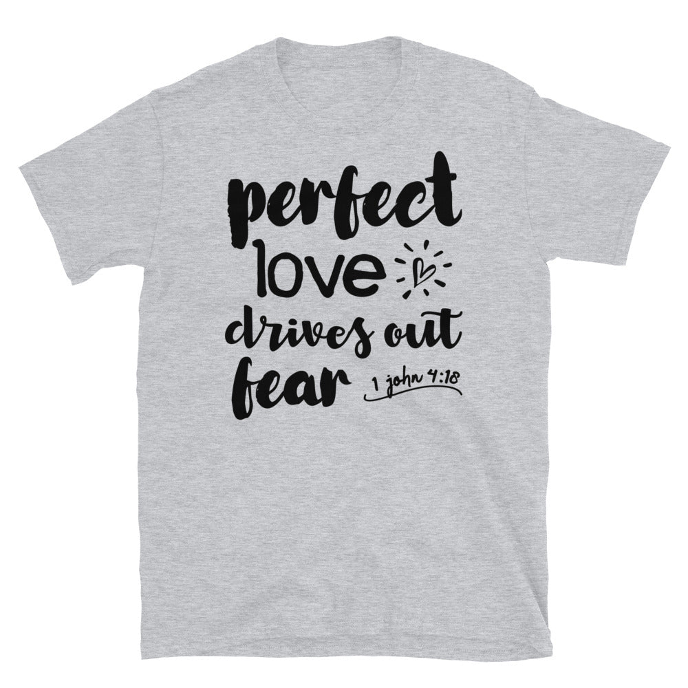 El amor perfecto expulsa el miedo Camiseta unisex Softstyle