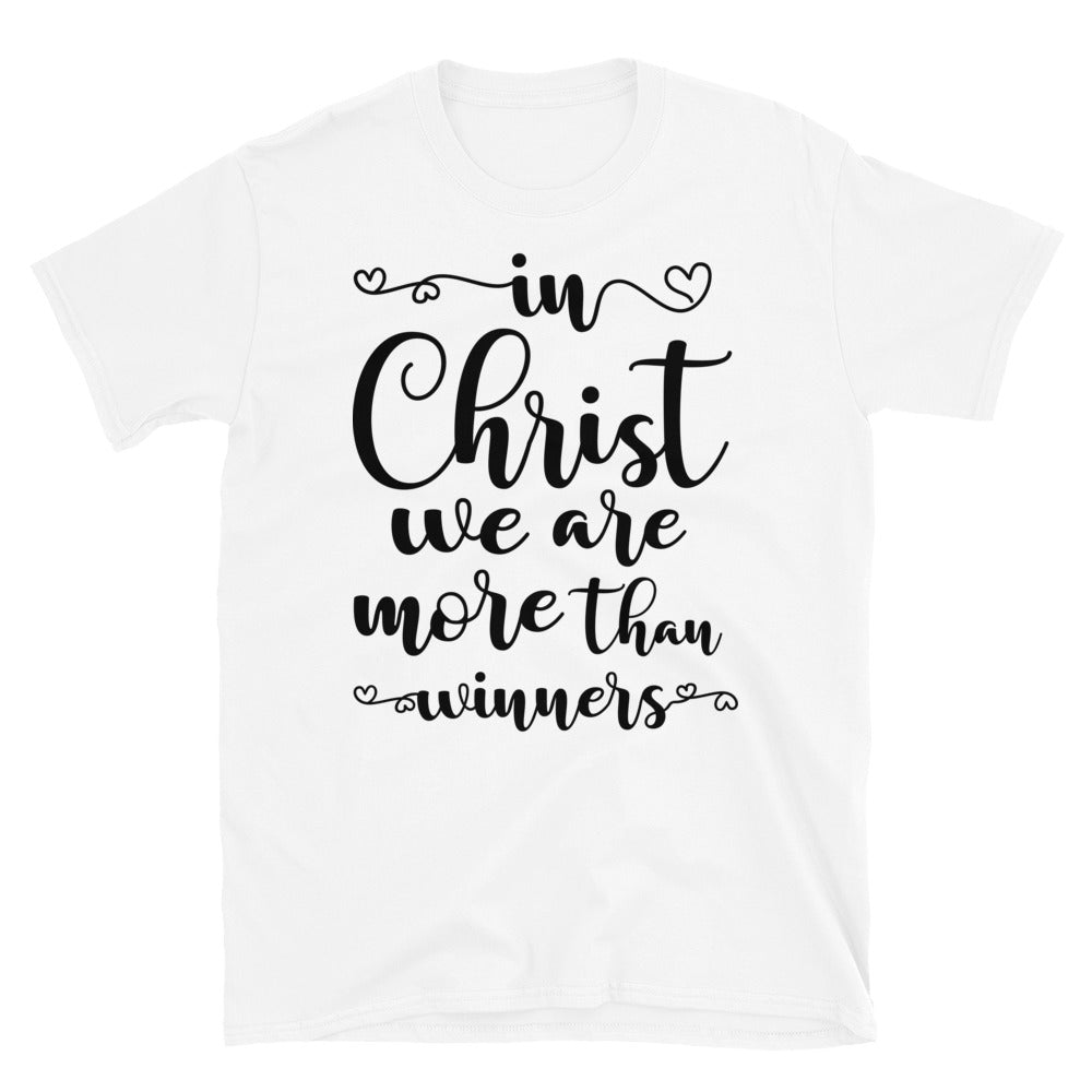 In Christ We Are More Than Winners! - Fit Unisex Softstyle T-Shirt