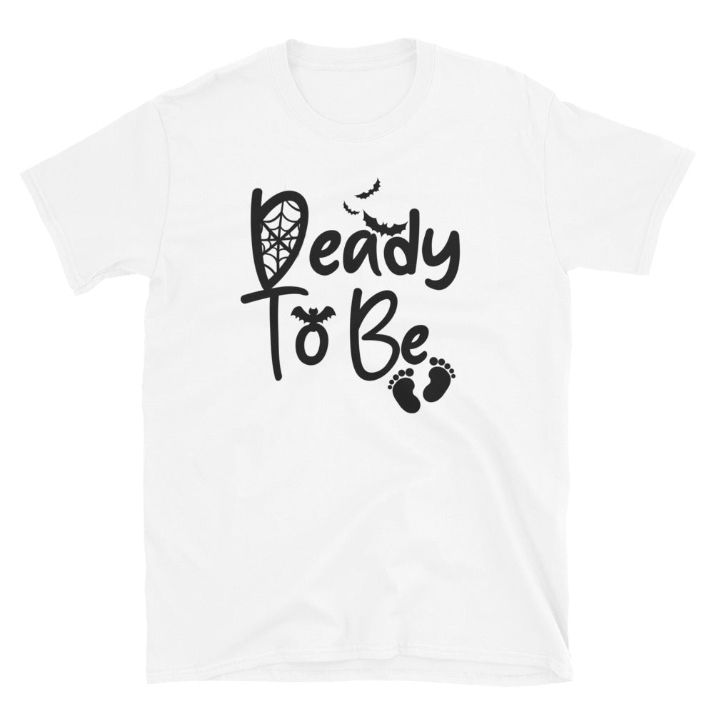 Deady To be Funny Dad Fit Unisex Soft style T-Shirt