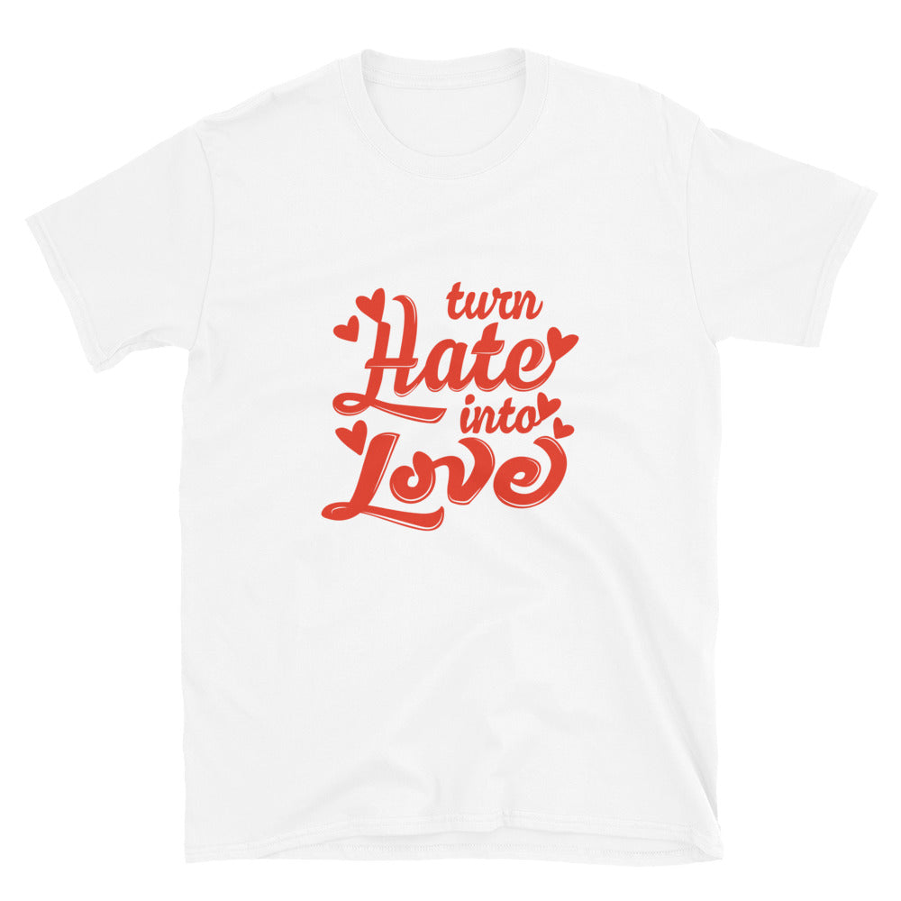 Convierte el odio en amor, Valentine Fit Unisex Softstyle camiseta