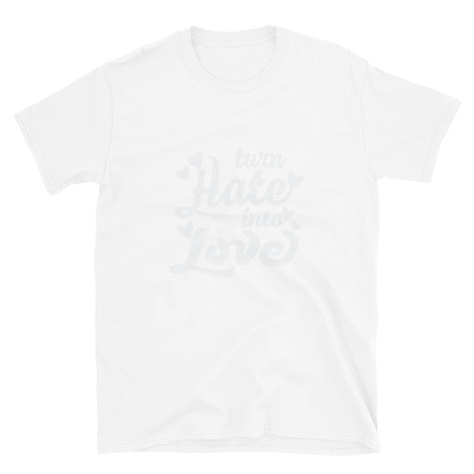 Verwandle Hass in Liebe, Valentine Fit Unisex Softstyle T-Shirt