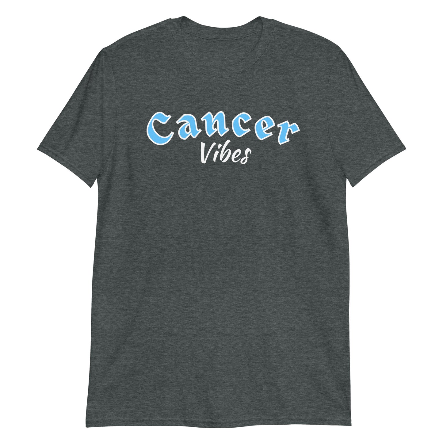 Cancer Short-Sleeve Unisex T-Shirt