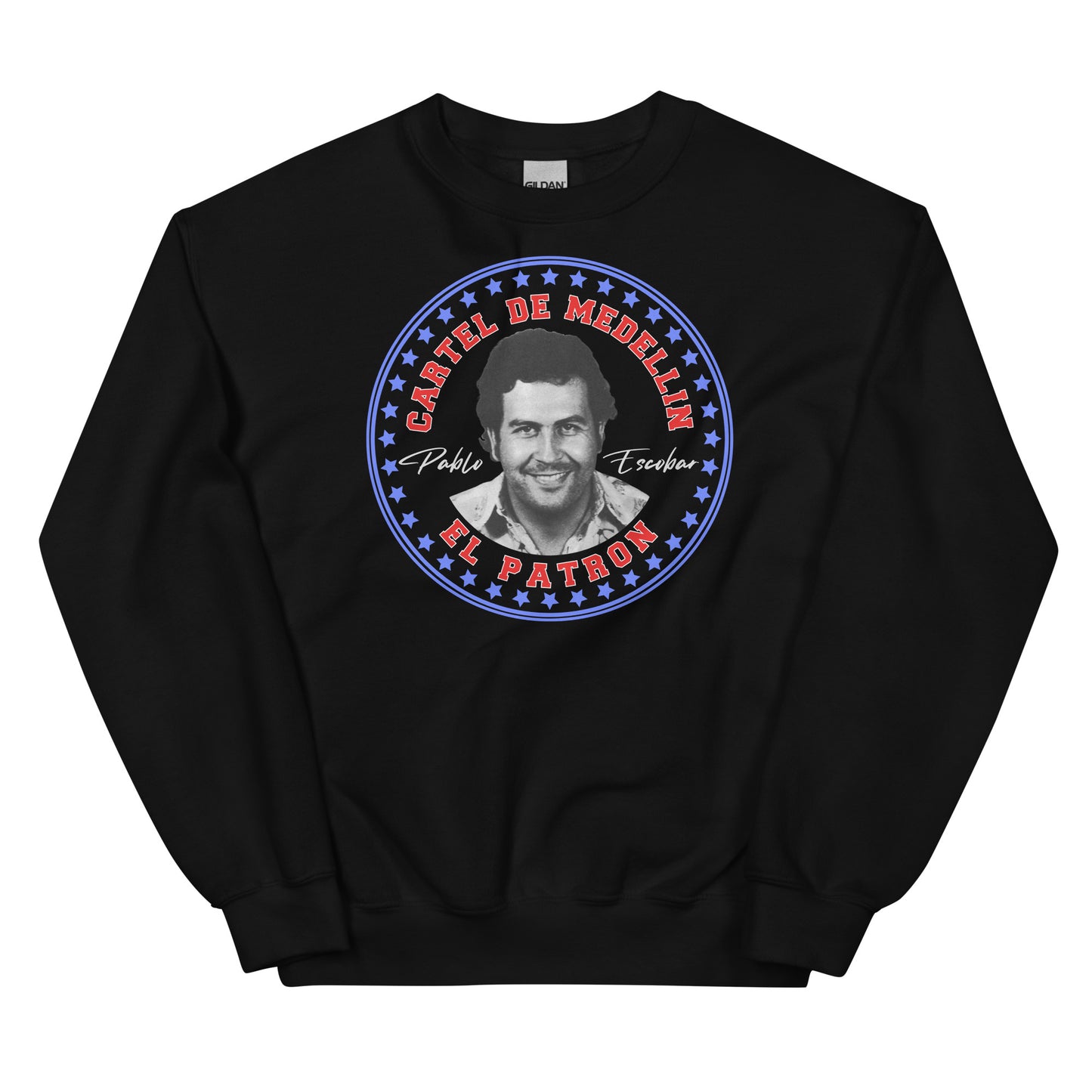 Pablo Escobar, El Patron, Cartel de Medellin Graphic Design Unisex Sweatshirt